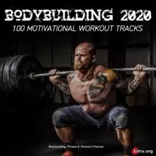 Bodybuilding 2020: 100 Motivational Tracks музыку скачать Bodybuilding 2020: 100 Motivational Tracks музыку торрент