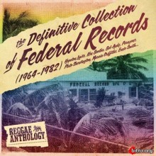 Reggae Anthology - The Definitive Collection of Federal Records (2CD) скачать Сборник песен торрент