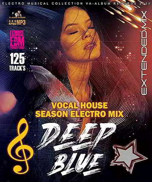 Deep Blue: Vocal House Season Deep Blue: Vocal House Season торрент