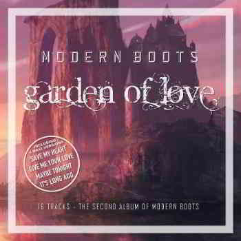 Modern Boots - Garden Of Love скачать Сборник песен торрент