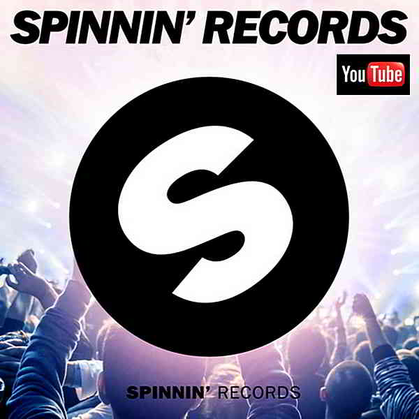 Spinnin' Records: YouTube Top 50 [Audio Version] скачать торрент файл