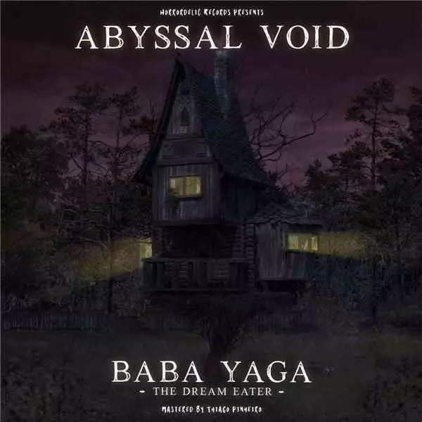 Abyssal Void - Baba Yaga музыку скачать Abyssal Void - Baba Yaga музыку торрент