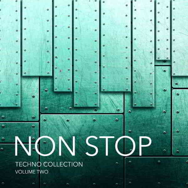 Non Stop Techno Collection Vol.2 скачать Сборник песен торрент