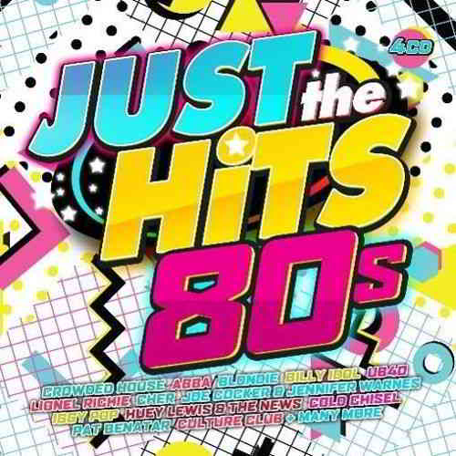 Just the Hits 80's [4CD] скачать Сборник песен торрент