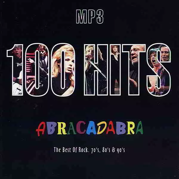 100 Hits Abracadabra: The Best Of Rock 70's, 80's & 90's музыку скачать 100 Hits Abracadabra: The Best Of Rock 70's, 80's & 90's музыку торрент
