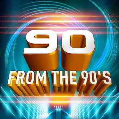 90 From The 90's музыку скачать 90 From The 90's музыку торрент