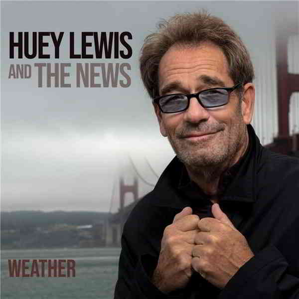 Huey Lewis and The News - Weather скачать торрент файл