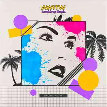 AWITW - Looking Back музыку скачать AWITW - Looking Back музыку торрент