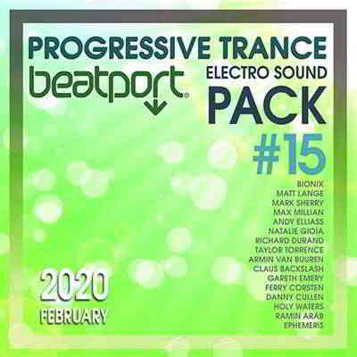 Beatport Progressive Trance: Electro Sound Pack #15 скачать Сборник песен торрент