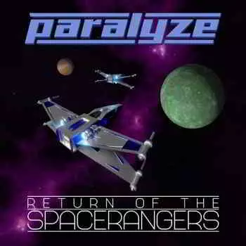 Paralyze - Return of the Spacerangers музыку скачать Paralyze - Return of the Spacerangers музыку торрент