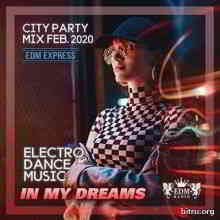 In My Dream: City Party Mix скачать Сборник песен торрент