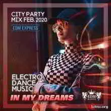 In My Dream: City Party Mix музыку скачать In My Dream: City Party Mix музыку торрент