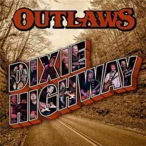 Outlaws - Dixie Highway скачать Сборник песен торрент