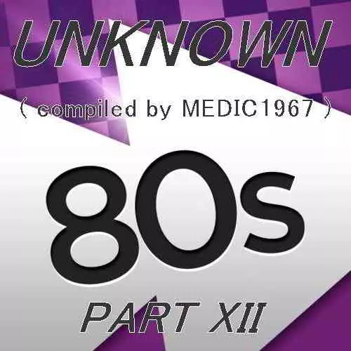 UNKNOWN 80'S (PART XII) музыку скачать UNKNOWN 80'S (PART XII) музыку торрент