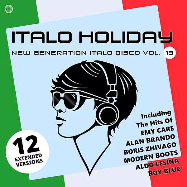 Italo Holiday, New Generation Italo Disco Vol.13 Italo Holiday, New Generation Italo Disco Vol.13 торрент