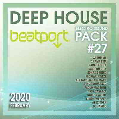 Beatport Deep House: Electro Sound Pack #27 скачать Сборник песен торрент