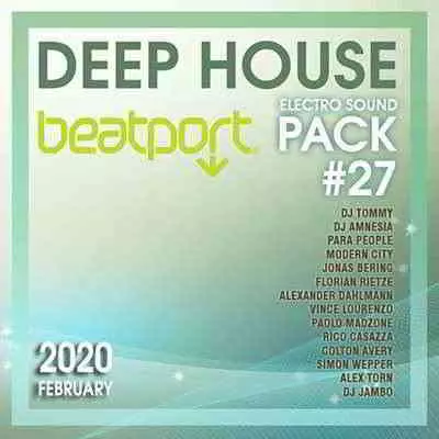 Beatport Deep House: Electro Sound Pack #27 музыку скачать Beatport Deep House: Electro Sound Pack #27 музыку торрент