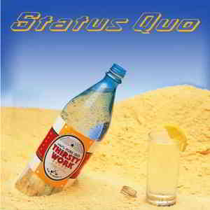 Status Quo - Thirsty Work [2CD Deluxe Edition] скачать торрент файл