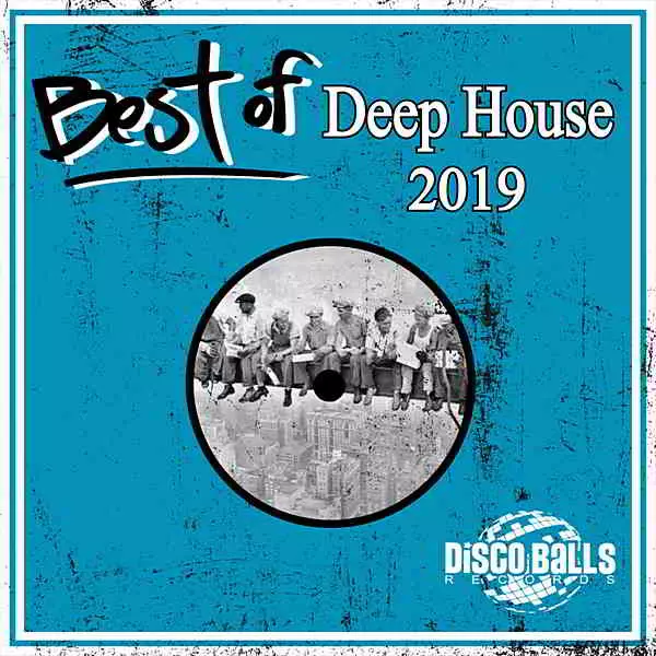Best Of Deep House 2019 музыку скачать Best Of Deep House 2019 музыку торрент