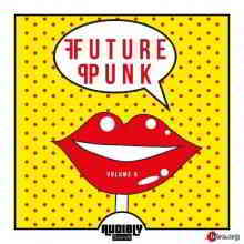 Future Punk, Vol. 6 скачать Сборник песен торрент