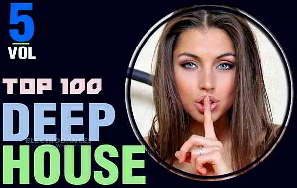 Top 100 Deep House Tracks Vol.5 музыку скачать Top 100 Deep House Tracks Vol.5 музыку торрент
