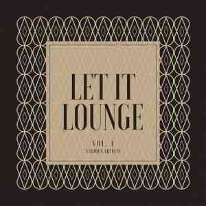 Let It Lounge Vol. 1 скачать Сборник песен торрент