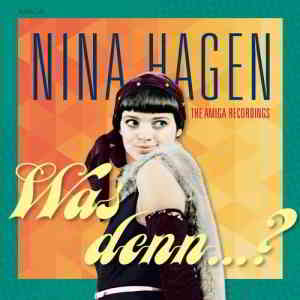 Nina Hagen - Was denn? скачать Сборник песен торрент