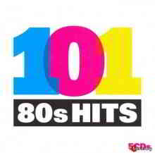 101 80s Hits (5CD) скачать Сборник песен торрент