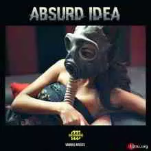 Absurd Idea музыку скачать Absurd Idea музыку торрент