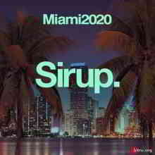 Sirup Miami 2020 скачать торрент файл