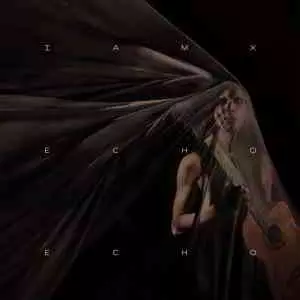 IAMX - Echo Echo музыку скачать IAMX - Echo Echo музыку торрент