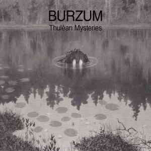 Burzum - Thulean Mysteries скачать Сборник песен торрент