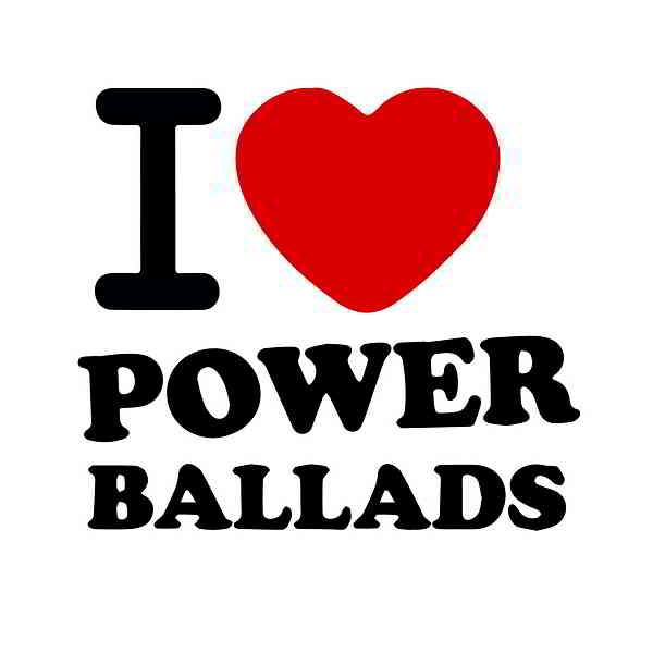 I Love Power Ballads скачать Сборник песен торрент