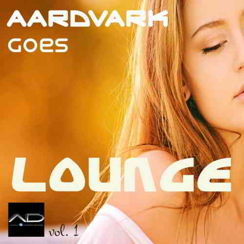 Aardvark Goes Lounge [Vol. 1] скачать Сборник песен торрент