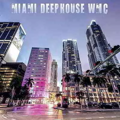 Miami Deephouse WMC музыку скачать Miami Deephouse WMC музыку торрент