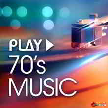 Play: 70's Music скачать Сборник песен торрент