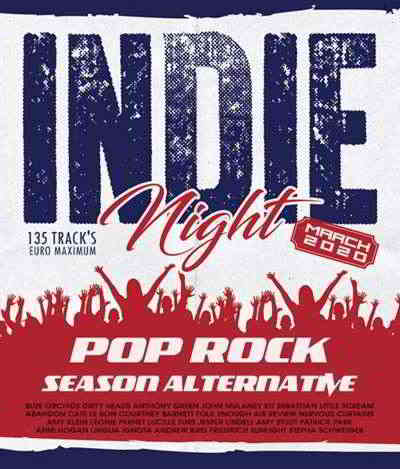 Indie Night: Pop Rock Season Alternative скачать Сборник песен торрент