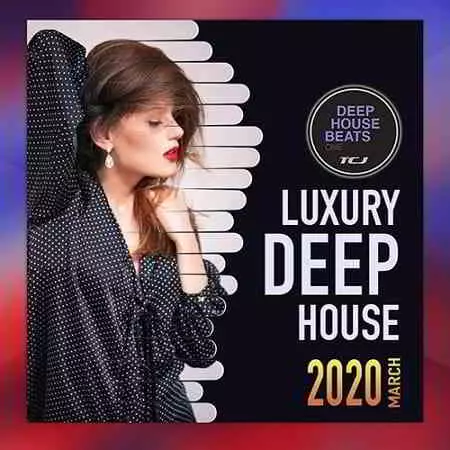 Luxury Deep House: Beats Session музыку скачать Luxury Deep House: Beats Session музыку торрент