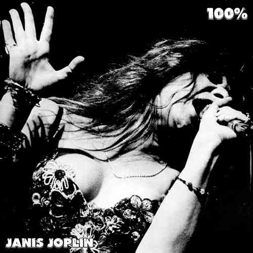 Janis Joplin - 100% Janis Joplin скачать Сборник песен торрент