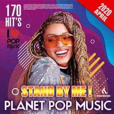 Stand By Me: Planet Pop Music скачать Сборник песен торрент