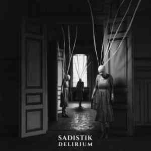 Sadistik - Delirium скачать Сборник песен торрент