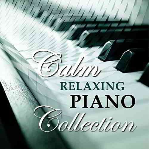 Calm Relaxing Piano: Collection скачать торрент файл