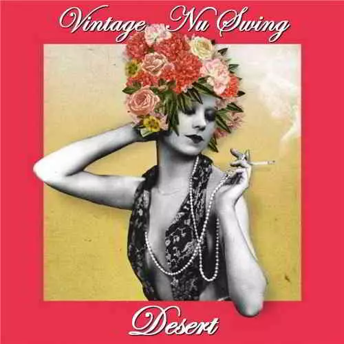 Vintage Nu Swing Desert Vintage Nu Swing Desert торрент