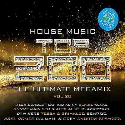 House Music Top 200: The Ultimate Megamix Vol.20 [4CD] скачать Сборник песен торрент