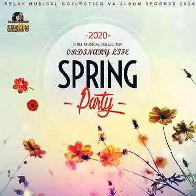 Ordinary Life: Spring Chillout Party музыку скачать Ordinary Life: Spring Chillout Party музыку торрент