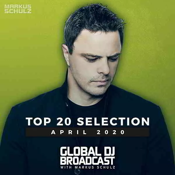 Global DJ Broadcast: Top 20 April 2020 музыку скачать Global DJ Broadcast: Top 20 April 2020 музыку торрент