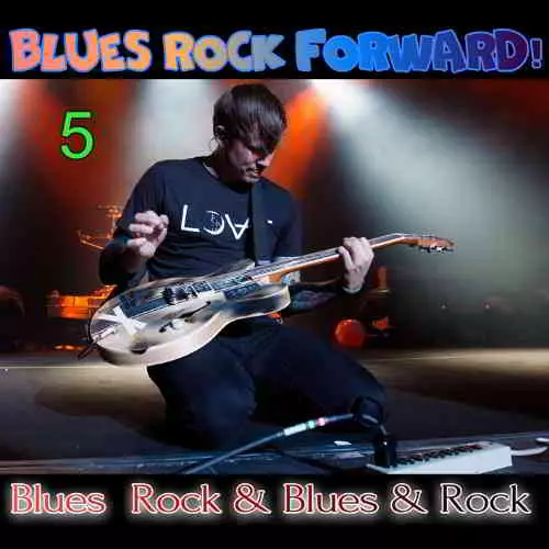 Blues Rock forward! 5 музыку скачать Blues Rock forward! 5 музыку торрент