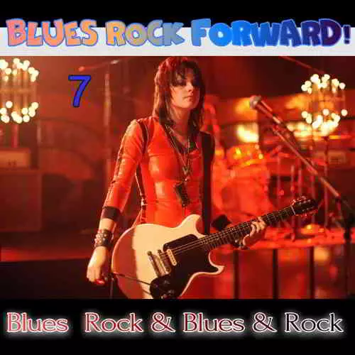 Blues Rock forward! 7 Blues Rock forward! 7 торрент