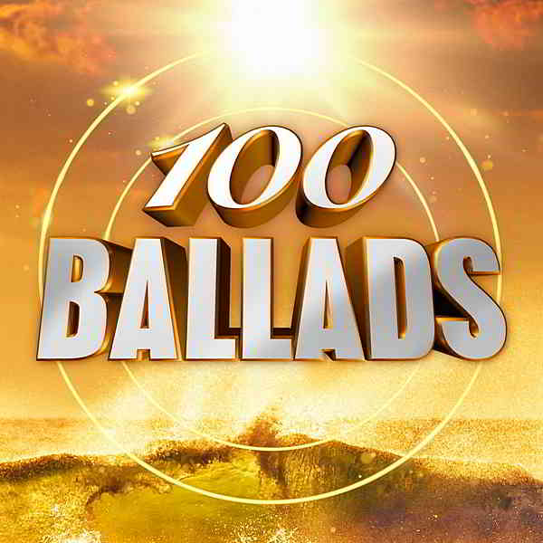 100 Ballads скачать Сборник песен торрент