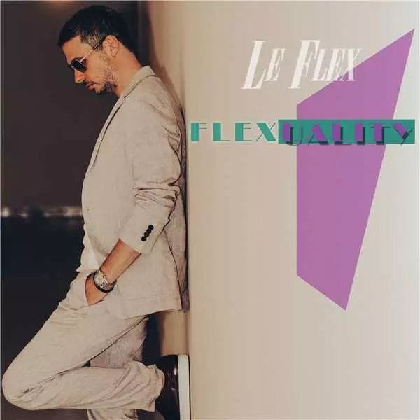 Le Flex - Flexuality музыку скачать Le Flex - Flexuality музыку торрент